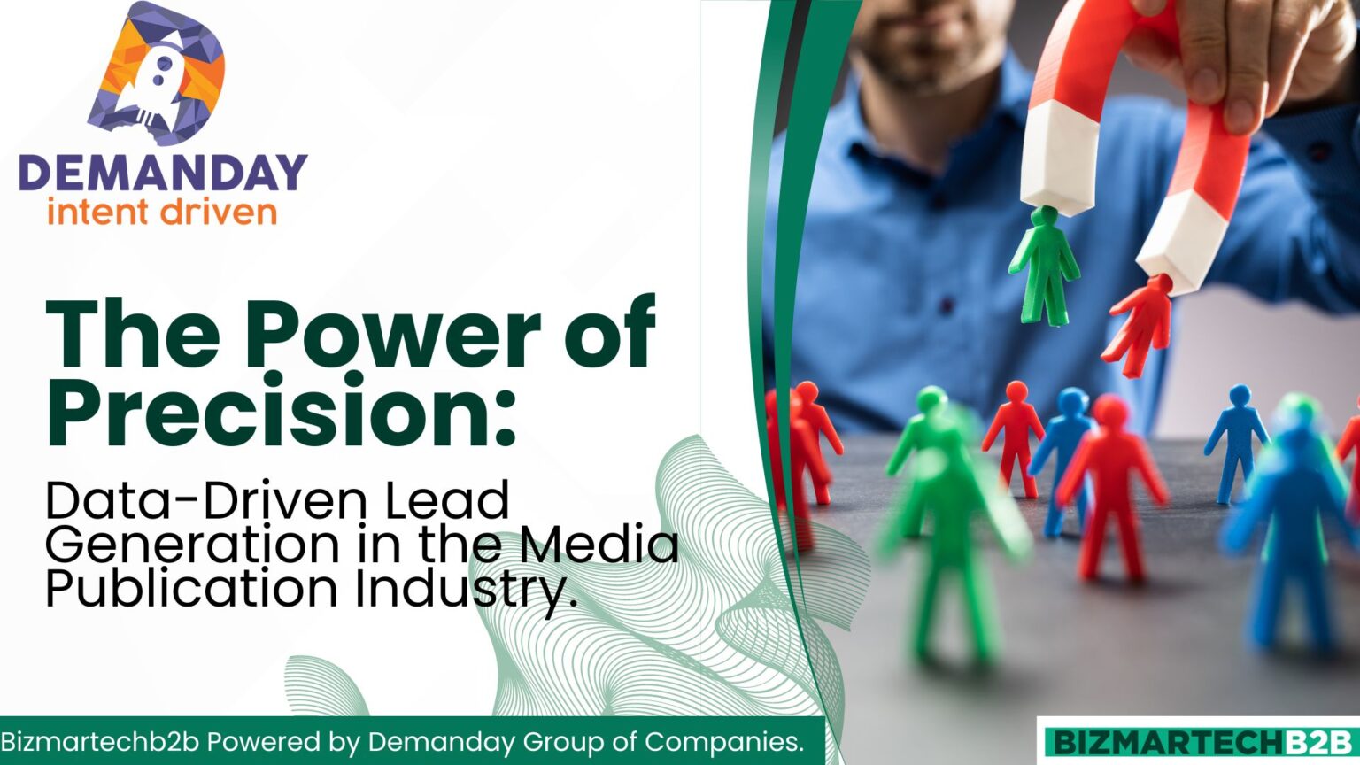 The Power of Precision: Data-Driven Lead Generation in the Media Publication Industry